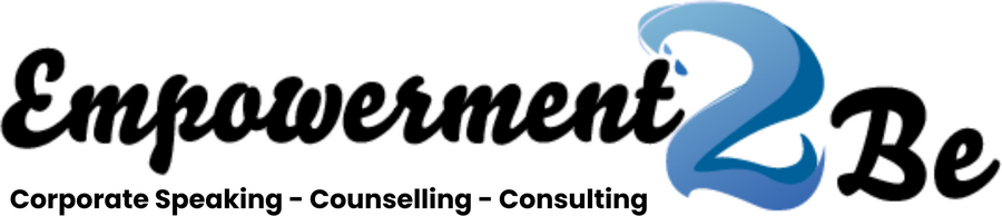 Empowerment2Be — Corporate Speaking, Counselling and Consulting